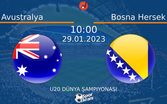 29 Ocak 2023 Avustralya vs Bosna Hersek maçı Hangi Kanalda Saat Kaçta Yayınlanacak? 29 Ocak 2023 Avustralya vs Bosna Hersek maçı Hangi Kanalda Saat Kaçta Yayınlanacak?
