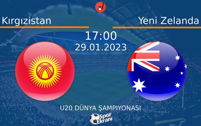29 Ocak 2023 Kırgızistan vs Yeni Zelanda maçı Hangi Kanalda Saat Kaçta Yayınlanacak? 29 Ocak 2023 Kırgızistan vs Yeni Zelanda maçı Hangi Kanalda Saat Kaçta Yayınlanacak?