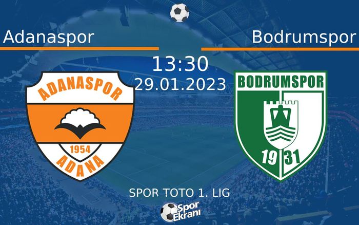 29 Ocak 2023 Adanaspor vs Bodrumspor maçı Hangi Kanalda Saat Kaçta Yayınlanacak? 29 Ocak 2023 Adanaspor vs Bodrumspor maçı Hangi Kanalda Saat Kaçta Yayınlanacak?