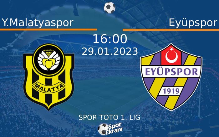 29 Ocak 2023 Y.Malatyaspor vs Eyüpspor maçı Hangi Kanalda Saat Kaçta Yayınlanacak?