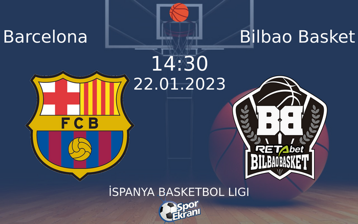 22 Ocak 2023 Barcelona vs Bilbao Basket maçı Hangi Kanalda Saat Kaçta Yayınlanacak? 22 Ocak 2023 Barcelona vs Bilbao Basket maçı Hangi Kanalda Saat Kaçta Yayınlanacak?