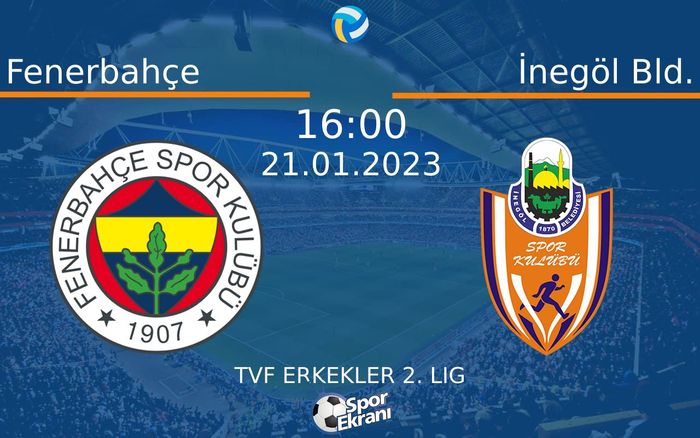 21 Ocak 2023 Fenerbahçe vs İnegöl Bld. maçı Hangi Kanalda Saat Kaçta Yayınlanacak? 21 Ocak 2023 Fenerbahçe vs İnegöl Bld. maçı Hangi Kanalda Saat Kaçta Yayınlanacak?