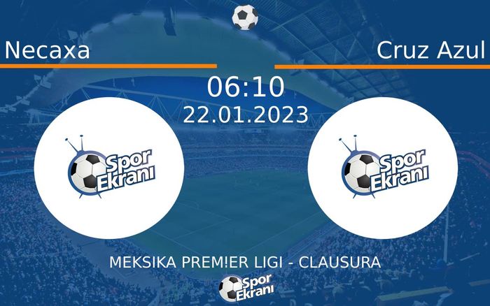 22 Ocak 2023 Necaxa vs Cruz Azul maçı Hangi Kanalda Saat Kaçta Yayınlanacak? 22 Ocak 2023 Necaxa vs Cruz Azul maçı Hangi Kanalda Saat Kaçta Yayınlanacak?
