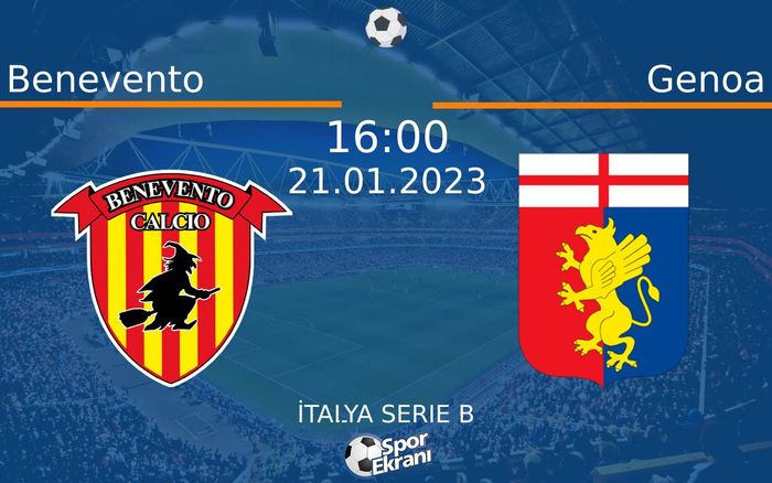 21 Ocak 2023 Benevento vs Genoa maçı Hangi Kanalda Saat Kaçta Yayınlanacak? 21 Ocak 2023 Benevento vs Genoa maçı Hangi Kanalda Saat Kaçta Yayınlanacak?