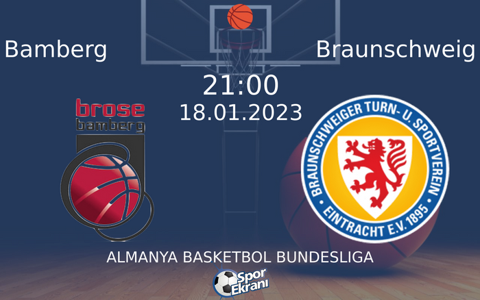 18 Ocak 2023 Bamberg vs Braunschweig maçı Hangi Kanalda Saat Kaçta Yayınlanacak? 18 Ocak 2023 Bamberg vs Braunschweig maçı Hangi Kanalda Saat Kaçta Yayınlanacak?