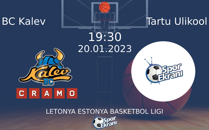 20 Ocak 2023 BC Kalev vs Tartu Ulikool maçı Hangi Kanalda Saat Kaçta Yayınlanacak? 20 Ocak 2023 BC Kalev vs Tartu Ulikool maçı Hangi Kanalda Saat Kaçta Yayınlanacak?