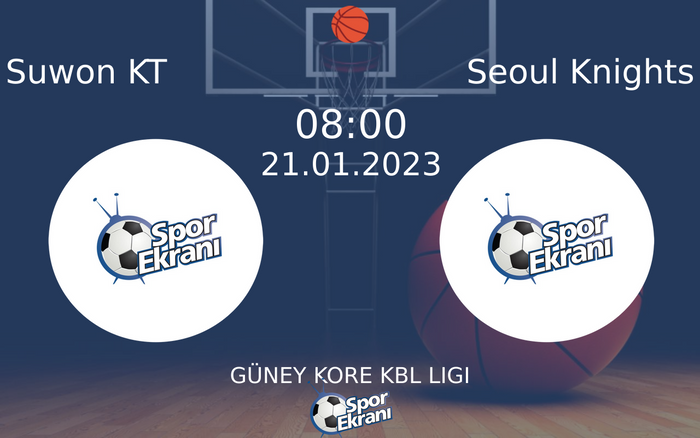 21 Ocak 2023 Suwon KT vs Seoul Knights maçı Hangi Kanalda Saat Kaçta Yayınlanacak? 21 Ocak 2023 Suwon KT vs Seoul Knights maçı Hangi Kanalda Saat Kaçta Yayınlanacak?