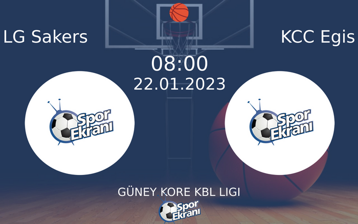 22 Ocak 2023 LG Sakers vs KCC Egis maçı Hangi Kanalda Saat Kaçta Yayınlanacak? 22 Ocak 2023 LG Sakers vs KCC Egis maçı Hangi Kanalda Saat Kaçta Yayınlanacak?