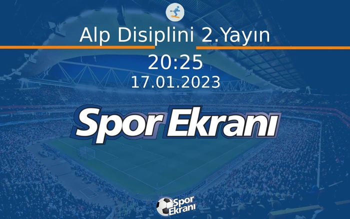 17 Ocak 2023 Üniversite Kiş Oyunlari - Alp Disiplini 2.Yayın Hangi Kanalda Saat Kaçta Yayınlanacak? 17 Ocak 2023 Üniversite Kiş Oyunlari - Alp Disiplini 2.Yayın Hangi Kanalda Saat Kaçta Yayınlanacak?