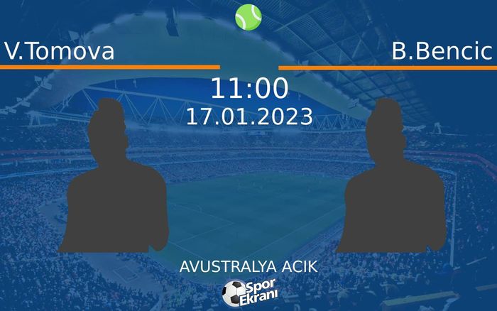 17 Ocak 2023 V.Tomova vs B.Bencic maçı Hangi Kanalda Saat Kaçta Yayınlanacak? 17 Ocak 2023 V.Tomova vs B.Bencic maçı Hangi Kanalda Saat Kaçta Yayınlanacak?