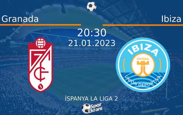 21 Ocak 2023 Granada vs Ibiza maçı Hangi Kanalda Saat Kaçta Yayınlanacak? 21 Ocak 2023 Granada vs Ibiza maçı Hangi Kanalda Saat Kaçta Yayınlanacak?