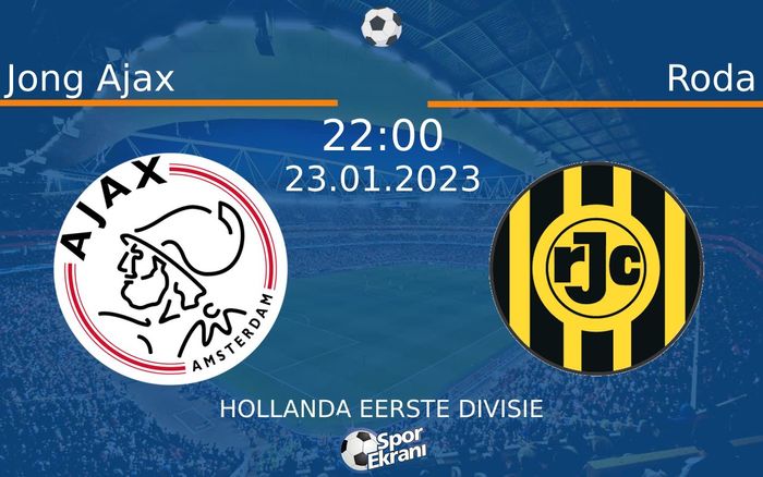 23 Ocak 2023 Jong Ajax vs Roda maçı Hangi Kanalda Saat Kaçta Yayınlanacak? 23 Ocak 2023 Jong Ajax vs Roda maçı Hangi Kanalda Saat Kaçta Yayınlanacak?
