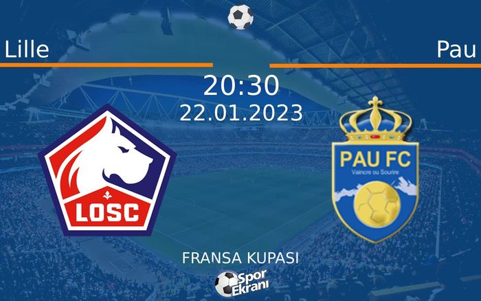 22 Ocak 2023 Lille vs Pau maçı Hangi Kanalda Saat Kaçta Yayınlanacak? 22 Ocak 2023 Lille vs Pau maçı Hangi Kanalda Saat Kaçta Yayınlanacak?