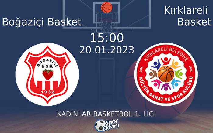 20 Ocak 2023 Boğaziçi Basket vs Kırklareli Basket maçı Hangi Kanalda Saat Kaçta Yayınlanacak? 20 Ocak 2023 Boğaziçi Basket vs Kırklareli Basket maçı Hangi Kanalda Saat Kaçta Yayınlanacak?