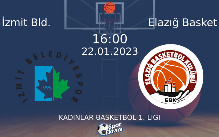 22 Ocak 2023 İzmit Bld. vs Elazığ Basket maçı Hangi Kanalda Saat Kaçta Yayınlanacak? 22 Ocak 2023 İzmit Bld. vs Elazığ Basket maçı Hangi Kanalda Saat Kaçta Yayınlanacak?