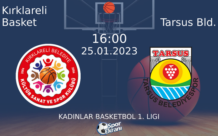 25 Ocak 2023 Kırklareli Basket vs Tarsus Bld. maçı Hangi Kanalda Saat Kaçta Yayınlanacak? 25 Ocak 2023 Kırklareli Basket vs Tarsus Bld. maçı Hangi Kanalda Saat Kaçta Yayınlanacak?