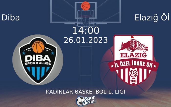 26 Ocak 2023 Diba vs Elazığ Öİ maçı Hangi Kanalda Saat Kaçta Yayınlanacak? 26 Ocak 2023 Diba vs Elazığ Öİ maçı Hangi Kanalda Saat Kaçta Yayınlanacak?