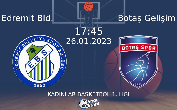 26 Ocak 2023 Edremit Bld. vs Botaş Gelişim maçı Hangi Kanalda Saat Kaçta Yayınlanacak? 26 Ocak 2023 Edremit Bld. vs Botaş Gelişim maçı Hangi Kanalda Saat Kaçta Yayınlanacak?