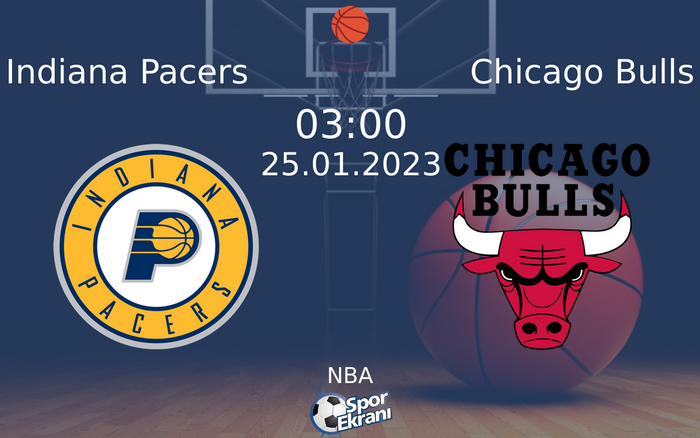 25 Ocak 2023 Indiana Pacers vs Chicago Bulls maçı Hangi Kanalda Saat Kaçta Yayınlanacak? 25 Ocak 2023 Indiana Pacers vs Chicago Bulls maçı Hangi Kanalda Saat Kaçta Yayınlanacak?