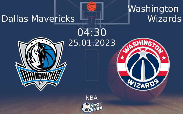 25 Ocak 2023 Dallas Mavericks vs Washington Wizards maçı Hangi Kanalda Saat Kaçta Yayınlanacak?