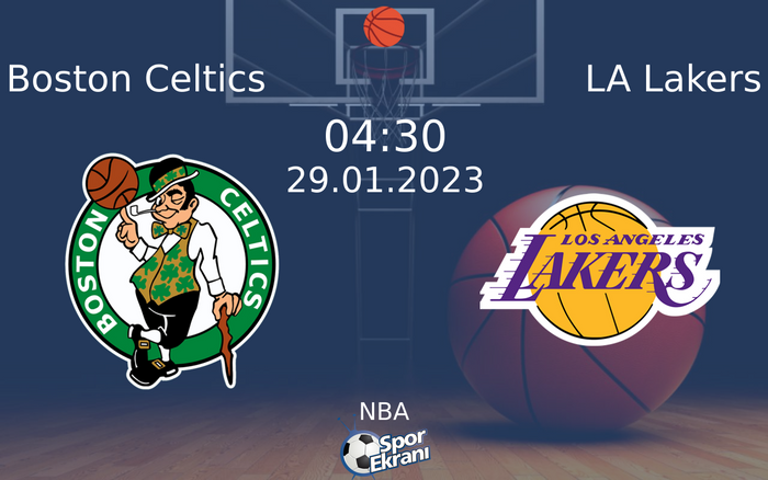 29 Ocak 2023 Boston Celtics vs LA Lakers maçı Hangi Kanalda Saat Kaçta Yayınlanacak?