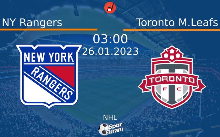 26 Ocak 2023 NY Rangers vs Toronto M.Leafs maçı Hangi Kanalda Saat Kaçta Yayınlanacak? 26 Ocak 2023 NY Rangers vs Toronto M.Leafs maçı Hangi Kanalda Saat Kaçta Yayınlanacak?