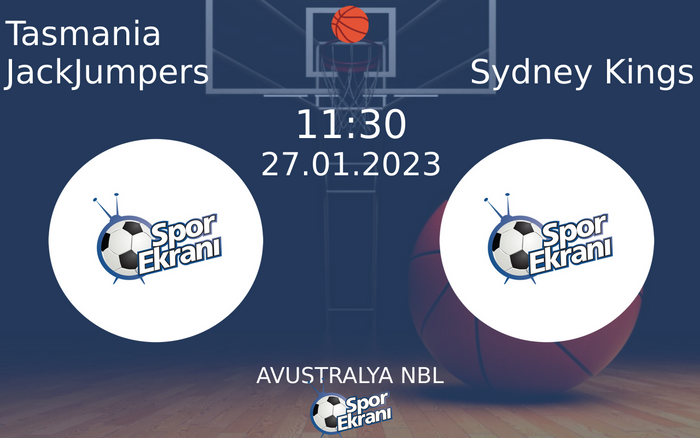 27 Ocak 2023 Tasmania JackJumpers vs Sydney Kings maçı Hangi Kanalda Saat Kaçta Yayınlanacak? 27 Ocak 2023 Tasmania JackJumpers vs Sydney Kings maçı Hangi Kanalda Saat Kaçta Yayınlanacak?