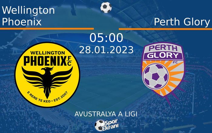 28 Ocak 2023 Wellington Phoenix vs Perth Glory maçı Hangi Kanalda Saat Kaçta Yayınlanacak? 28 Ocak 2023 Wellington Phoenix vs Perth Glory maçı Hangi Kanalda Saat Kaçta Yayınlanacak?
