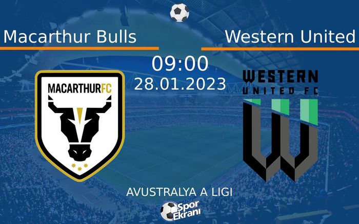 28 Ocak 2023 Macarthur Bulls vs Western United maçı Hangi Kanalda Saat Kaçta Yayınlanacak? 28 Ocak 2023 Macarthur Bulls vs Western United maçı Hangi Kanalda Saat Kaçta Yayınlanacak?