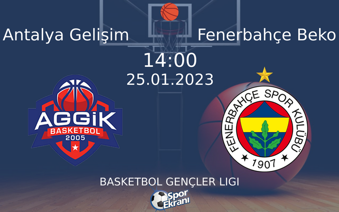25 Ocak 2023 Antalya Gelişim vs Fenerbahçe Beko maçı Hangi Kanalda Saat Kaçta Yayınlanacak? 25 Ocak 2023 Antalya Gelişim vs Fenerbahçe Beko maçı Hangi Kanalda Saat Kaçta Yayınlanacak?