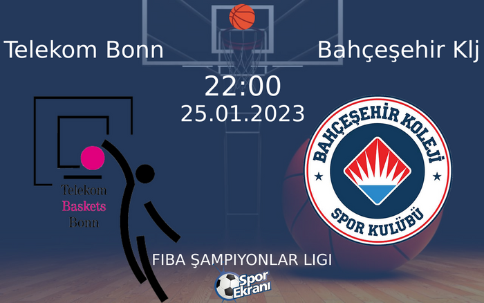 25 Ocak 2023 Telekom Bonn vs Bahçeşehir Klj maçı Hangi Kanalda Saat Kaçta Yayınlanacak? 25 Ocak 2023 Telekom Bonn vs Bahçeşehir Klj maçı Hangi Kanalda Saat Kaçta Yayınlanacak?