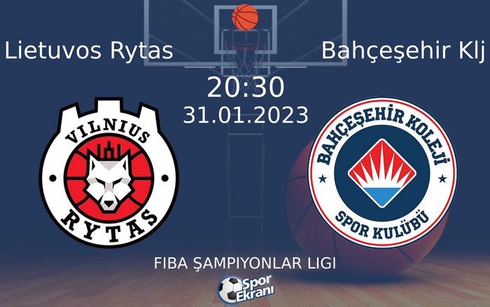 31 Ocak 2023 Lietuvos Rytas vs Bahçeşehir Klj maçı Hangi Kanalda Saat Kaçta Yayınlanacak? 31 Ocak 2023 Lietuvos Rytas vs Bahçeşehir Klj maçı Hangi Kanalda Saat Kaçta Yayınlanacak?