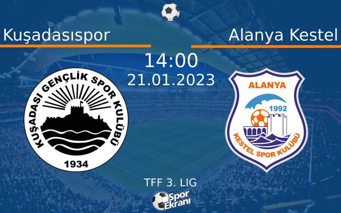 21 Ocak 2023 Kuşadasıspor vs Alanya Kestel maçı Hangi Kanalda Saat Kaçta Yayınlanacak? 21 Ocak 2023 Kuşadasıspor vs Alanya Kestel maçı Hangi Kanalda Saat Kaçta Yayınlanacak?