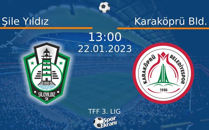 22 Ocak 2023 Şile Yıldız vs Karaköprü Bld. maçı Hangi Kanalda Saat Kaçta Yayınlanacak? 22 Ocak 2023 Şile Yıldız vs Karaköprü Bld. maçı Hangi Kanalda Saat Kaçta Yayınlanacak?