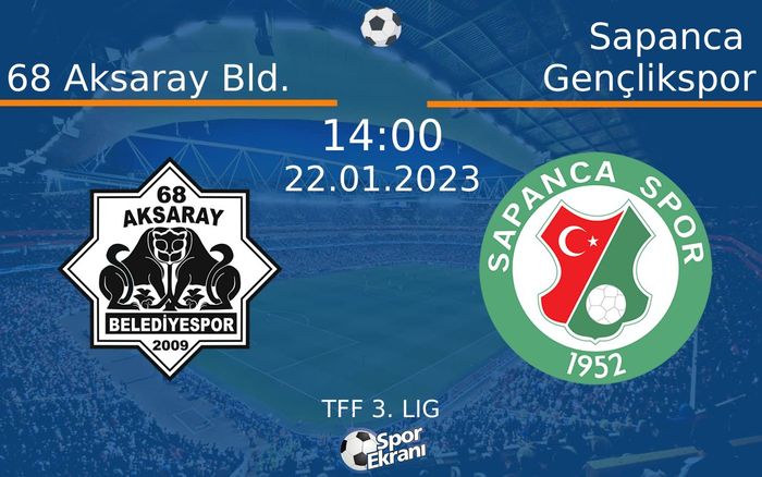 22 Ocak 2023 68 Aksaray Bld. vs Sapanca Gençlikspor maçı Hangi Kanalda Saat Kaçta Yayınlanacak? 22 Ocak 2023 68 Aksaray Bld. vs Sapanca Gençlikspor maçı Hangi Kanalda Saat Kaçta Yayınlanacak?