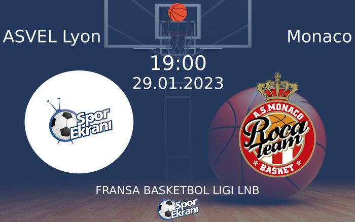 29 Ocak 2023 ASVEL Lyon vs Monaco maçı Hangi Kanalda Saat Kaçta Yayınlanacak? 29 Ocak 2023 ASVEL Lyon vs Monaco maçı Hangi Kanalda Saat Kaçta Yayınlanacak?