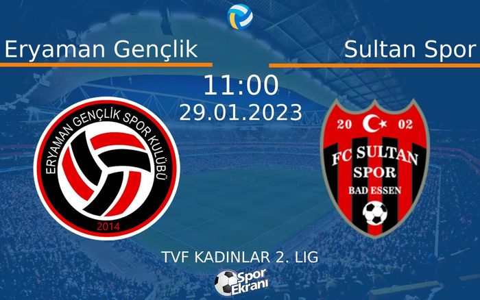29 Ocak 2023 Eryaman Gençlik vs Sultan Spor maçı Hangi Kanalda Saat Kaçta Yayınlanacak? 29 Ocak 2023 Eryaman Gençlik vs Sultan Spor maçı Hangi Kanalda Saat Kaçta Yayınlanacak?
