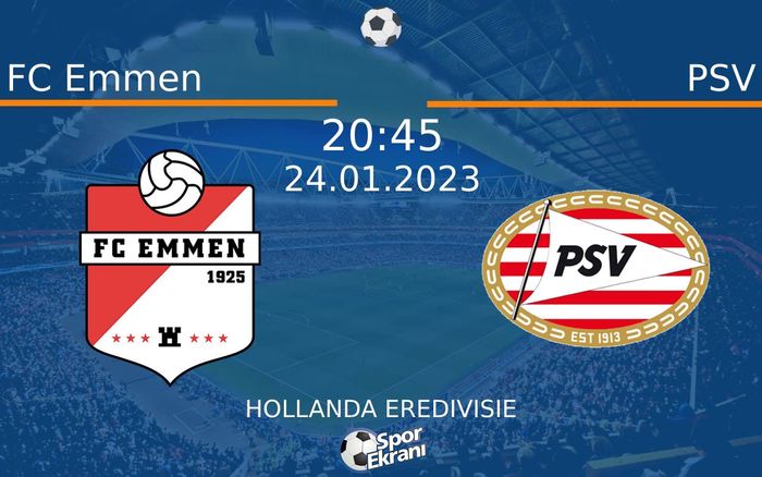 24 Ocak 2023 FC Emmen vs PSV maçı Hangi Kanalda Saat Kaçta Yayınlanacak? 24 Ocak 2023 FC Emmen vs PSV maçı Hangi Kanalda Saat Kaçta Yayınlanacak?