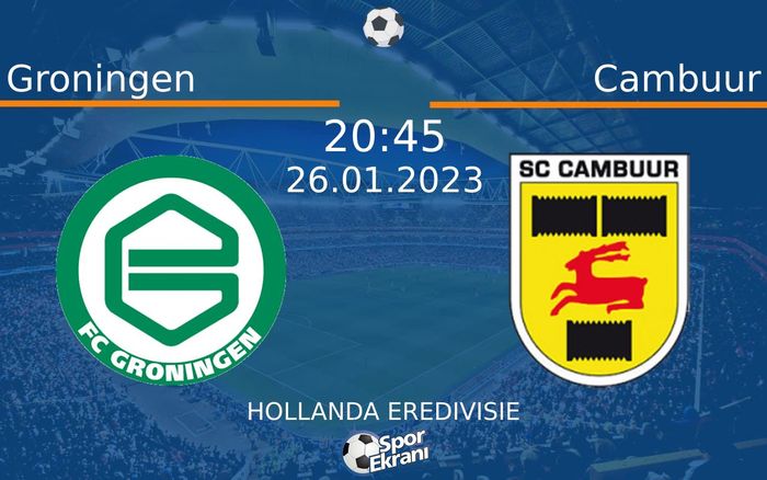 26 Ocak 2023 Groningen vs Cambuur maçı Hangi Kanalda Saat Kaçta Yayınlanacak? 26 Ocak 2023 Groningen vs Cambuur maçı Hangi Kanalda Saat Kaçta Yayınlanacak?