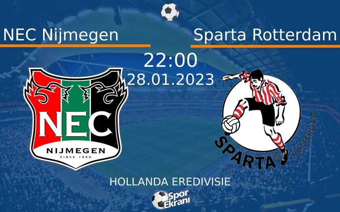 28 Ocak 2023 NEC Nijmegen vs Sparta Rotterdam maçı Hangi Kanalda Saat Kaçta Yayınlanacak? 28 Ocak 2023 NEC Nijmegen vs Sparta Rotterdam maçı Hangi Kanalda Saat Kaçta Yayınlanacak?