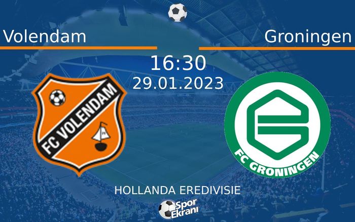 29 Ocak 2023 Volendam vs Groningen maçı Hangi Kanalda Saat Kaçta Yayınlanacak?