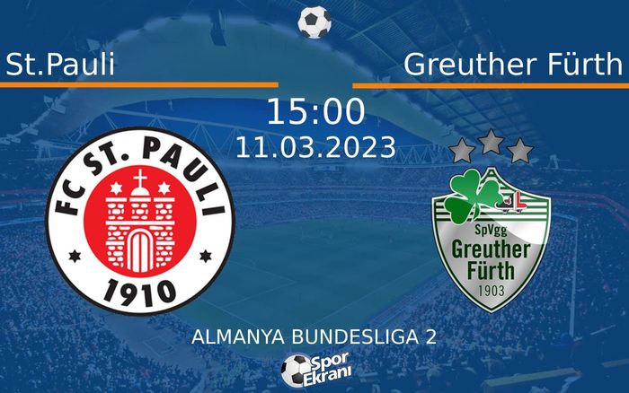 11 Mart 2023 St.Pauli vs Greuther Fürth maçı Hangi Kanalda Saat Kaçta Yayınlanacak? 11 Mart 2023 St.Pauli vs Greuther Fürth maçı Hangi Kanalda Saat Kaçta Yayınlanacak?