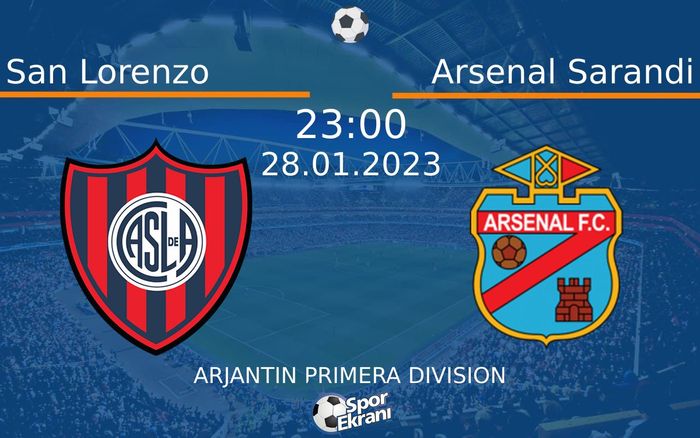 28 Ocak 2023 San Lorenzo vs Arsenal Sarandi maçı Hangi Kanalda Saat Kaçta Yayınlanacak? 28 Ocak 2023 San Lorenzo vs Arsenal Sarandi maçı Hangi Kanalda Saat Kaçta Yayınlanacak?