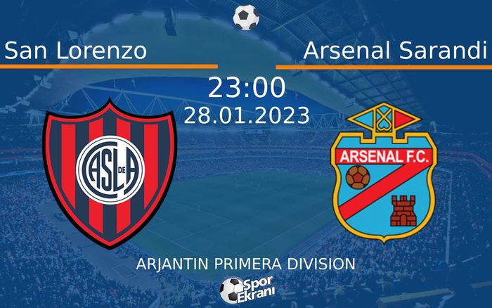 28 Ocak 2023 San Lorenzo vs Arsenal Sarandi maçı Hangi Kanalda Saat Kaçta Yayınlanacak?