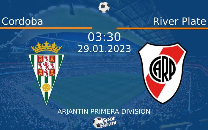 29 Ocak 2023 Cordoba vs River Plate maçı Hangi Kanalda Saat Kaçta Yayınlanacak? 29 Ocak 2023 Cordoba vs River Plate maçı Hangi Kanalda Saat Kaçta Yayınlanacak?