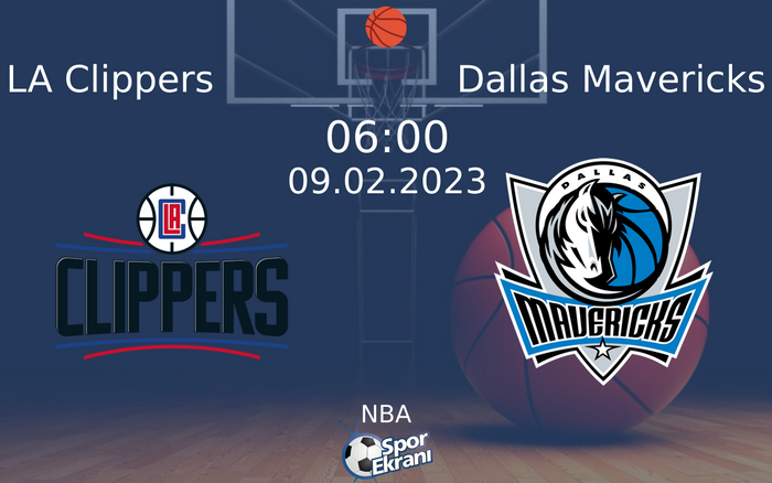 09 Şubat 2023 LA Clippers vs Dallas Mavericks maçı Hangi Kanalda Saat Kaçta Yayınlanacak? 09 Şubat 2023 LA Clippers vs Dallas Mavericks maçı Hangi Kanalda Saat Kaçta Yayınlanacak?
