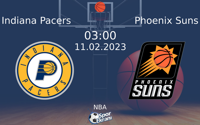 11 Şubat 2023 Indiana Pacers vs Phoenix Suns maçı Hangi Kanalda Saat Kaçta Yayınlanacak? 11 Şubat 2023 Indiana Pacers vs Phoenix Suns maçı Hangi Kanalda Saat Kaçta Yayınlanacak?