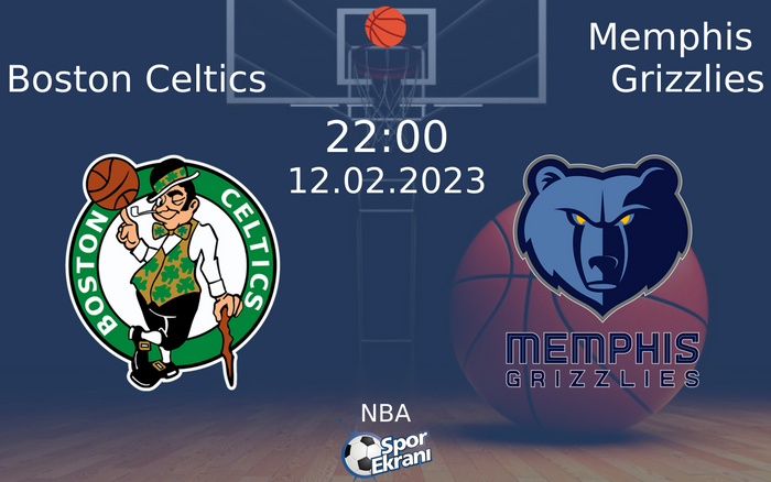 12 Şubat 2023 Boston Celtics vs Memphis Grizzlies maçı Hangi Kanalda Saat Kaçta Yayınlanacak? 12 Şubat 2023 Boston Celtics vs Memphis Grizzlies maçı Hangi Kanalda Saat Kaçta Yayınlanacak?