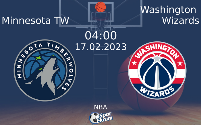 17 Şubat 2023 Minnesota TW vs Washington Wizards maçı Hangi Kanalda Saat Kaçta Yayınlanacak? 17 Şubat 2023 Minnesota TW vs Washington Wizards maçı Hangi Kanalda Saat Kaçta Yayınlanacak?