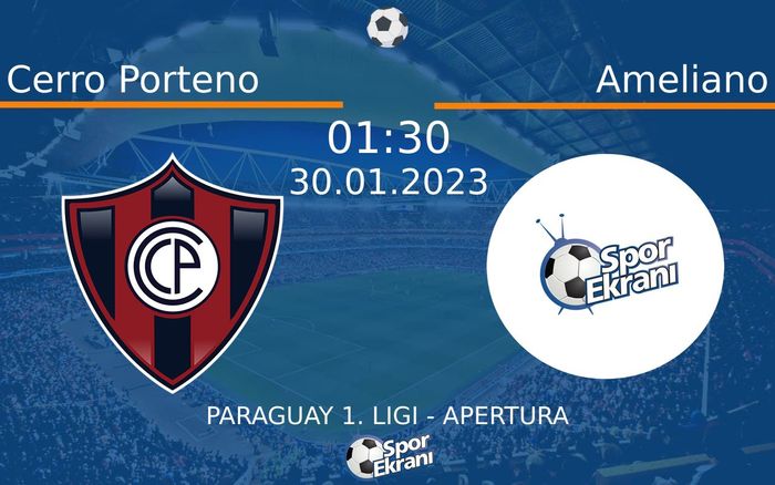 30 Ocak 2023 Cerro Porteno vs Ameliano maçı Hangi Kanalda Saat Kaçta Yayınlanacak? 30 Ocak 2023 Cerro Porteno vs Ameliano maçı Hangi Kanalda Saat Kaçta Yayınlanacak?